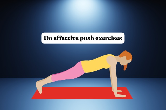 Do effective push exercises