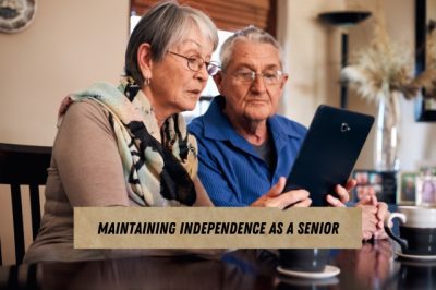 Maintaining Independence As A Senior